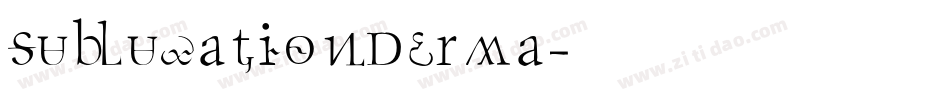 SubluxationDerma字体转换