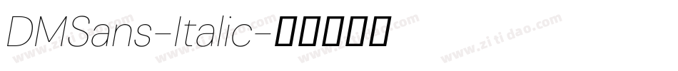 DMSans-Italic字体转换