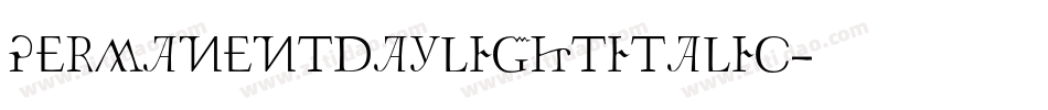 PERMANENTDAYLIGHTITALIC字体转换