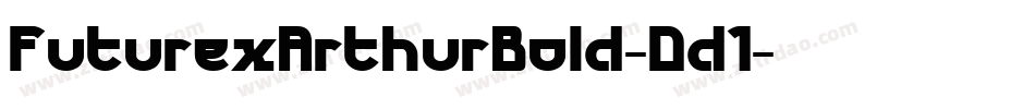 FuturexArthurBold-Dd1字体转换