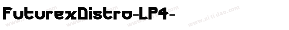 FuturexDistro-LP4字体转换