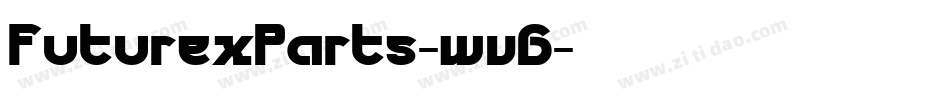 FuturexParts-wv6字体转换
