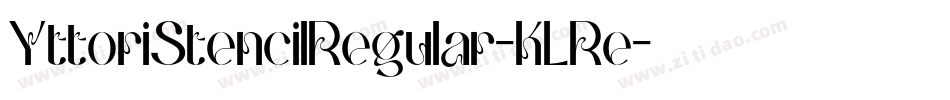 YttoriStencilRegular-KLRe字体转换