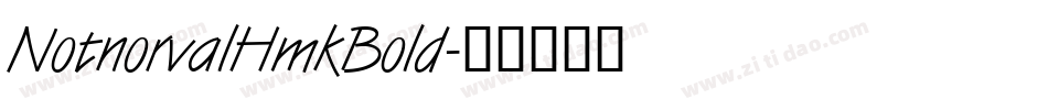NotnorvalHmkBold字体转换