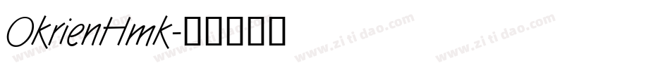 OkrienHmk字体转换