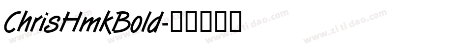 ChrisHmkBold字体转换