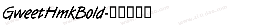 GweetHmkBold字体转换