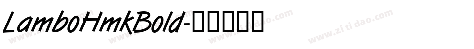 LamboHmkBold字体转换