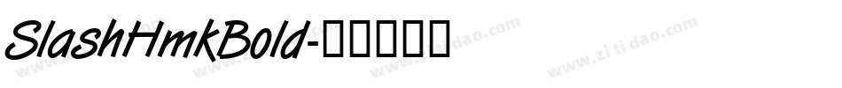 SlashHmkBold字体转换