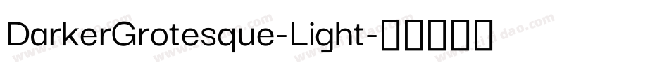 DarkerGrotesque-Light字体转换
