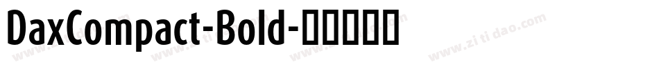 DaxCompact-Bold字体转换