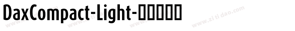 DaxCompact-Light字体转换