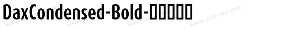 DaxCondensed-Bold字体转换
