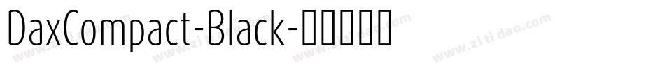 DaxCompact-Black字体转换
