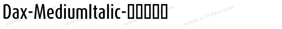 Dax-MediumItalic字体转换