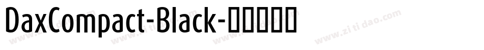 DaxCompact-Black字体转换