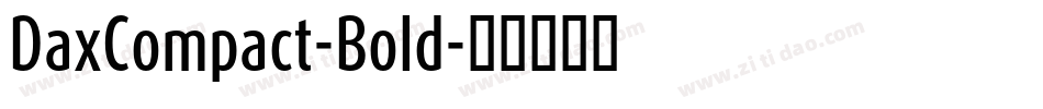 DaxCompact-Bold字体转换