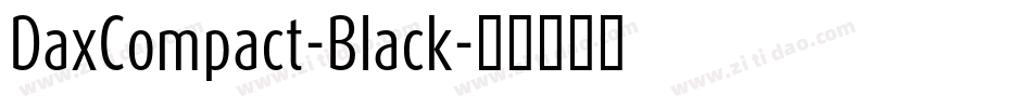 DaxCompact-Black字体转换