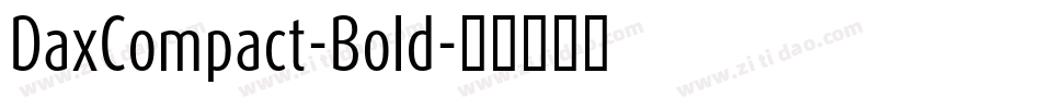 DaxCompact-Bold字体转换