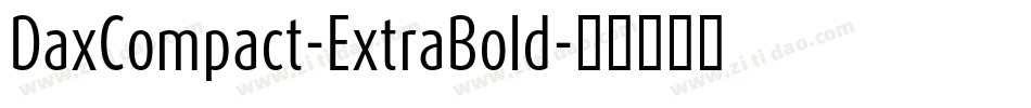 DaxCompact-ExtraBold字体转换