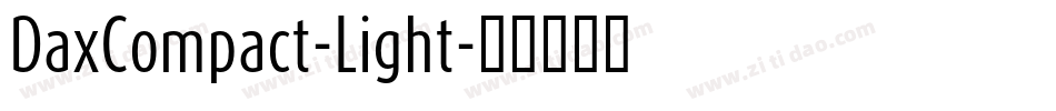 DaxCompact-Light字体转换