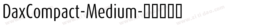 DaxCompact-Medium字体转换