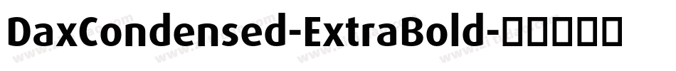 DaxCondensed-ExtraBold字体转换