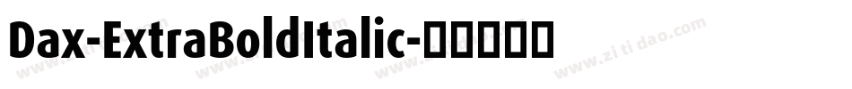 Dax-ExtraBoldItalic字体转换