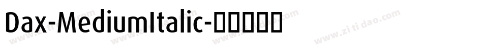 Dax-MediumItalic字体转换