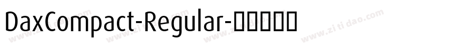 DaxCompact-Regular字体转换