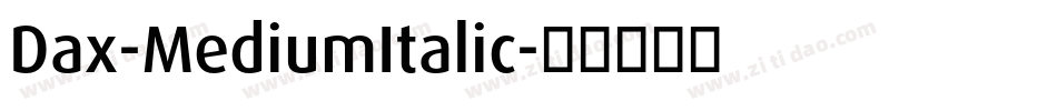 Dax-MediumItalic字体转换