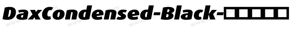 DaxCondensed-Black字体转换
