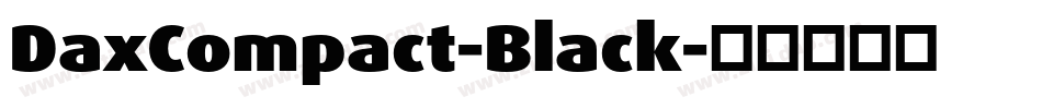 DaxCompact-Black字体转换