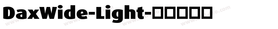 DaxWide-Light字体转换