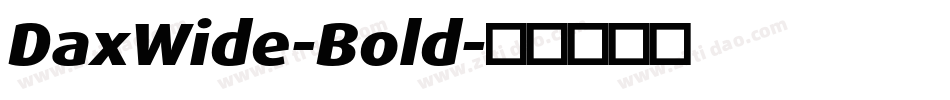 DaxWide-Bold字体转换