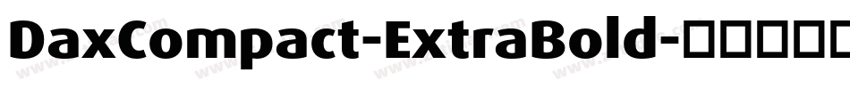 DaxCompact-ExtraBold字体转换