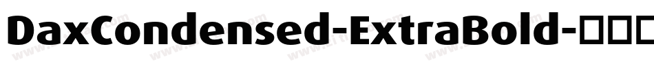 DaxCondensed-ExtraBold字体转换