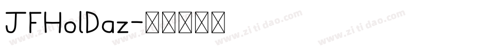 JFHolDaz字体转换