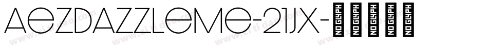 AezDazzleMe-21jX字体转换