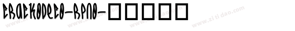 CrackoDeco-Rpno字体转换