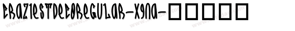 CraziestDecoRegular-X9na字体转换