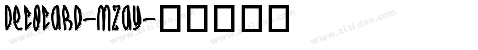 DecoCard-MZAY字体转换
