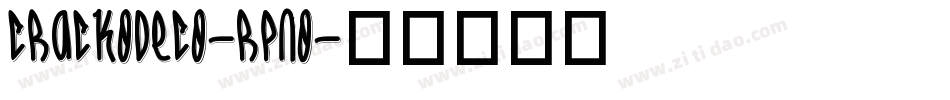 CrackoDeco-Rpno字体转换