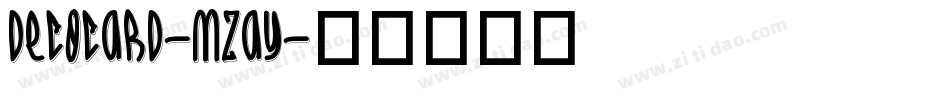 DecoCard-MZAY字体转换
