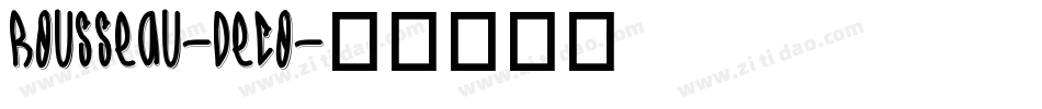 Rousseau-Deco字体转换