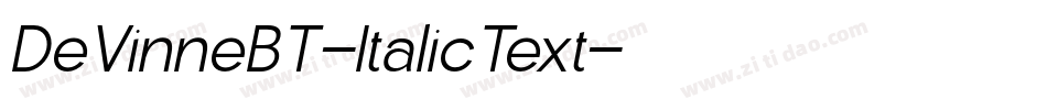 DeVinneBT-ItalicText字体转换
