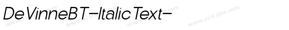 DeVinneBT-ItalicText字体转换