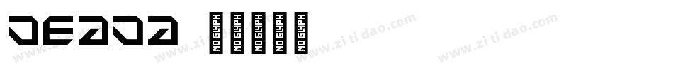 DEADA字体转换