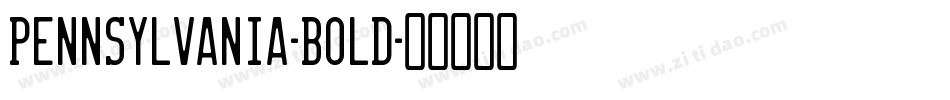 Pennsylvania-Bold字体转换