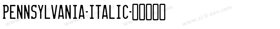 Pennsylvania-Italic字体转换